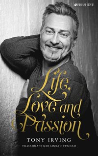 bokomslag Life, love and passion