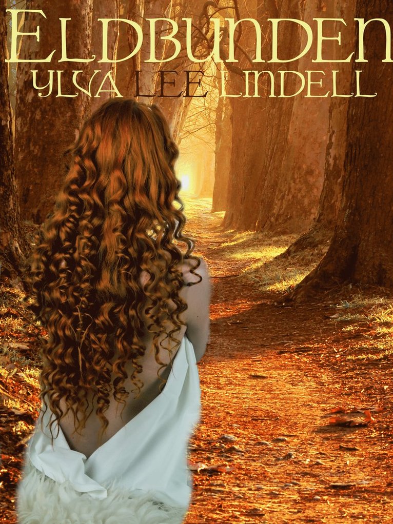 Ylva Lee Lindell - Eldbunden, Häftad