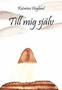 bokomslag Till mig själv