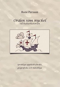 Rune Persson - Orden som nyckel till kulturhistorien, Häftad
