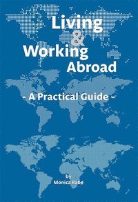 bokomslag Living and working abroad : a practical guide