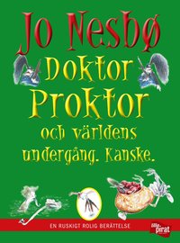 bokomslag Doktor Proktor och världens undergång - Kanske.