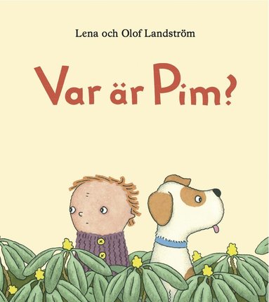 Lena Landström, Olof Landström - Var är Pim?, Inbunden