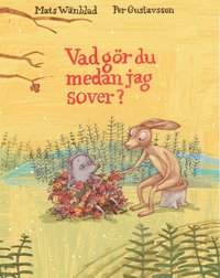 bokomslag Vad gör du medan jag sover?