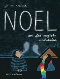bokomslag Noel och den magiska önskelistan