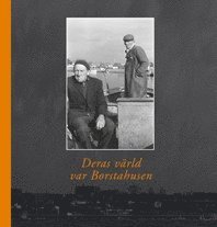 Bo Ingvar Svensson - Deras värld var Borstahusen, Inbunden
