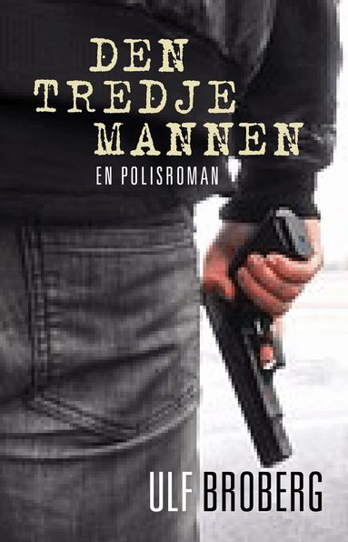 Ulf Broberg - Den tredje mannen, Kartonnage