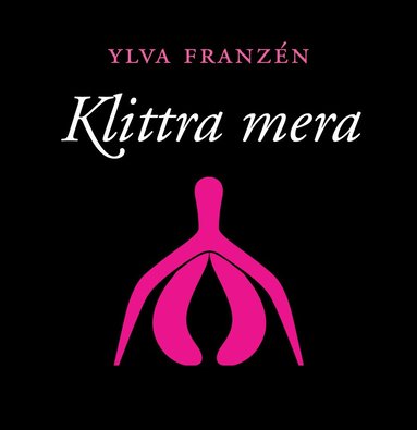 Ylva Franzén - Klittra mera, Häftad