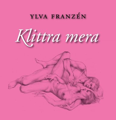 Ylva Franzén - Klittra mera, Häftad