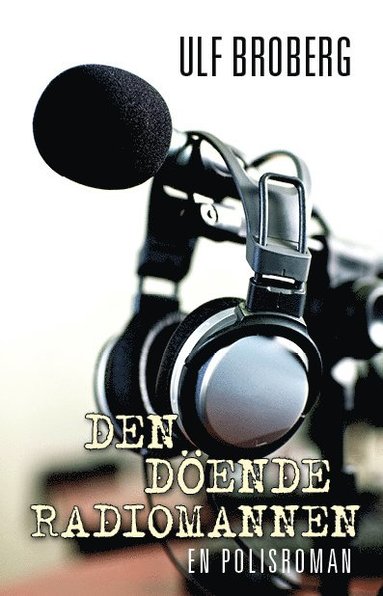 bokomslag Den döende radiomannen