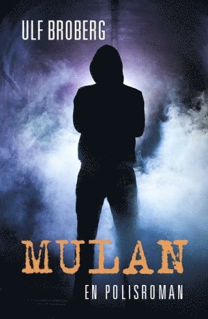 bokomslag Mulan : en polisroman