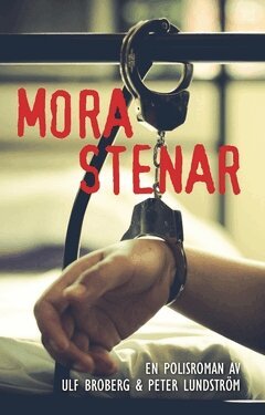 Ulf Broberg, Peter Lundström - Mora stenar, Häftad