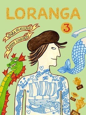 Sara Olausson, Barbro Lindgren - Loranga. Del 3, Häftad