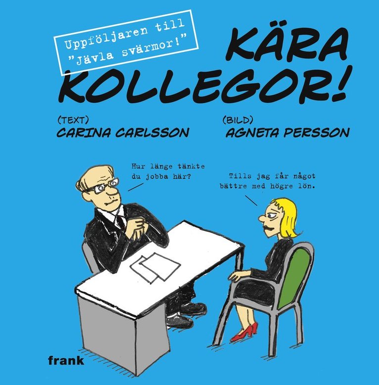 Carina Carlsson - Kära kollegor!, Kartonnage