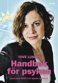 bokomslag Handbok för psykon : leva med ADHD och bipolär sjukdom