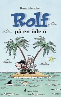 bokomslag Rolf på en öde ö