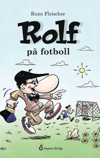 bokomslag Rolf på fotboll