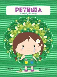 bokomslag Petunia : en riktigt dum dag