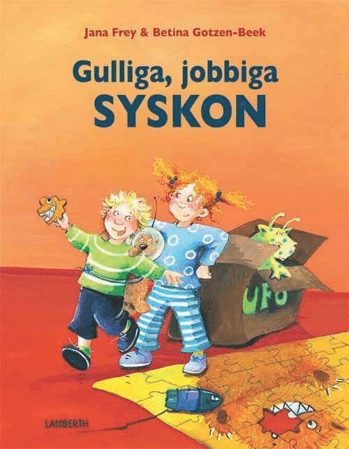 Gulliga, jobbiga syskon