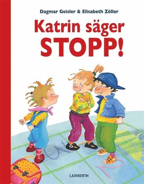 Elisabeth Zöller - Katrin säger STOPP!, Inbunden