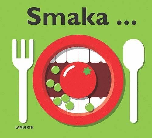 Patrick George - Smaka ..., Inbunden