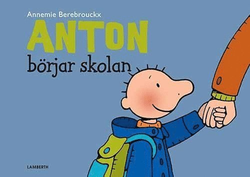 Anton börja skolan 1
