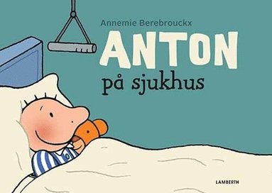 bokomslag Anton på sjukhus