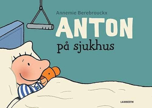 Annemie Berebrouckx - Anton på sjukhus, Kartonnage