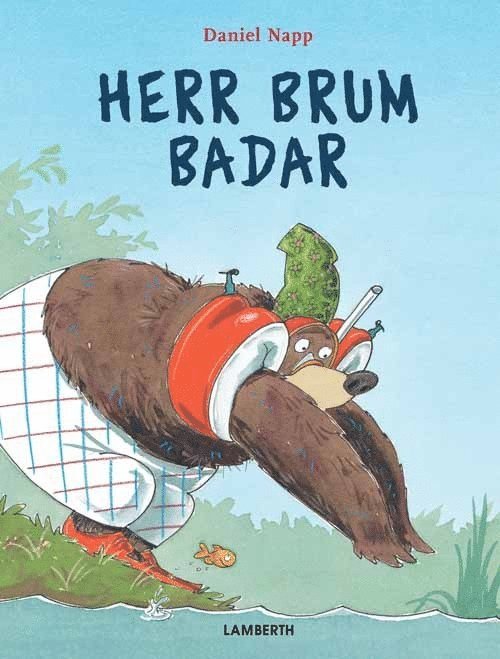 Daniel Napp - Herr Brum badar, Inbunden