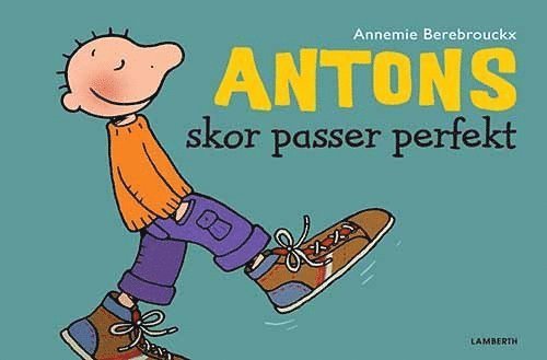 Annemie Berebrouckx - Antons skor passer perfekt, Kartonnage