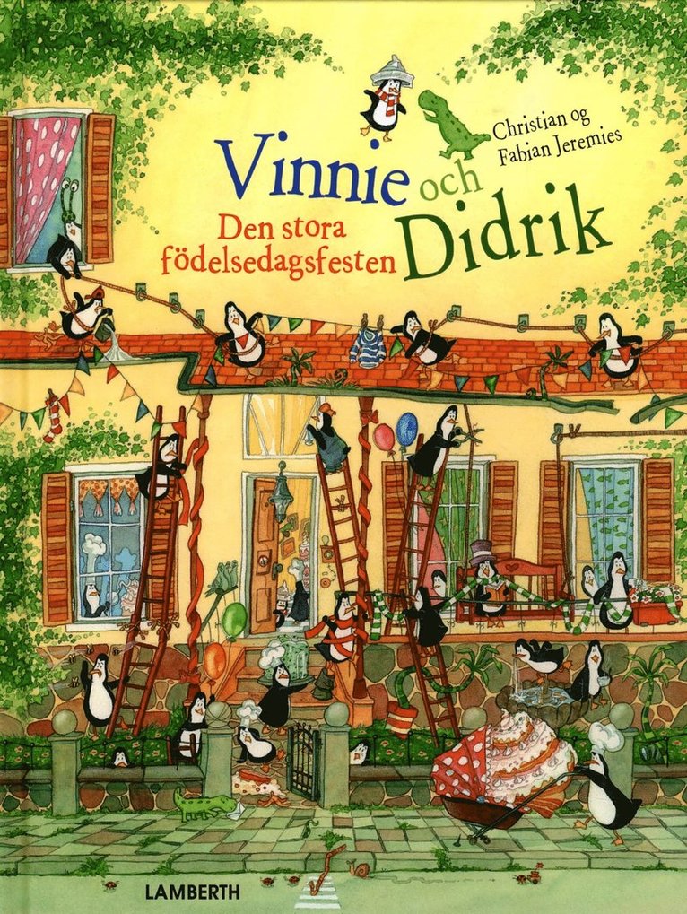 Vinnie och Didrik : den stora födelsedagsfesten 1
