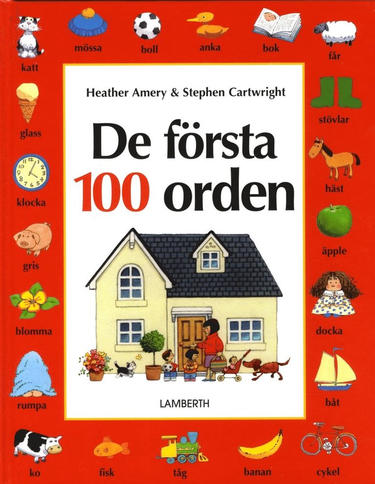 Heather Amery, Stephen Cartwright - De första 100 orden, Inbunden
