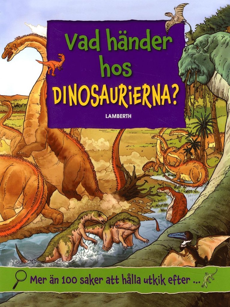 Lena Lamberth - Vad händer hos dinosaurierna?, Kartonnage