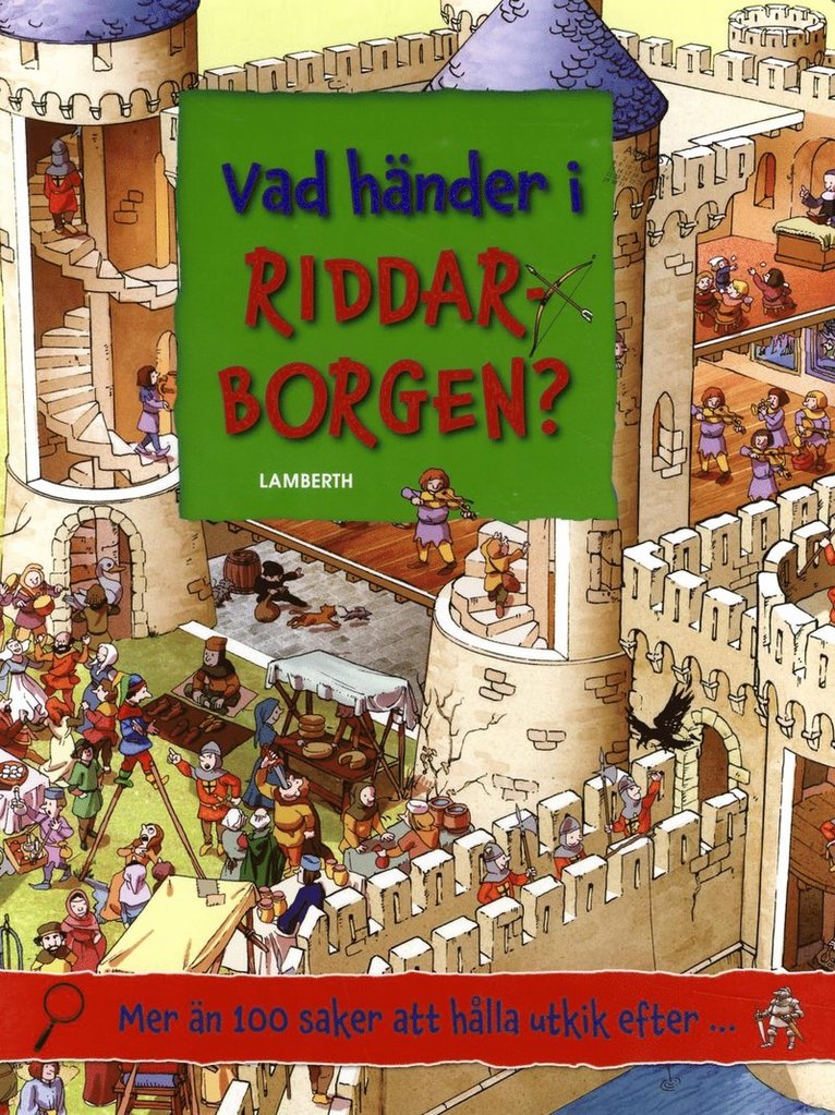 Lena Lamberth - Vad händer i riddarborgen?, Kartonnage