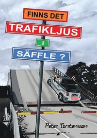 bokomslag Finns det trafikljus i Säffle?