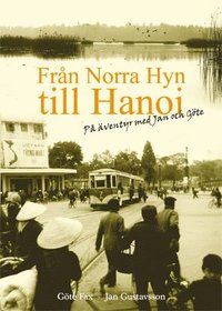 bokomslag Från Norra Hyn till Hanoi