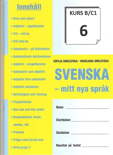 bokomslag SVENSKA - mitt nya språk KURS B/C 1-8