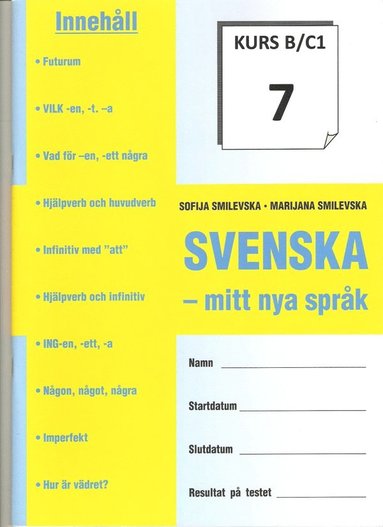 bokomslag SVENSKA - mitt nya språk KURS B/C 1-8