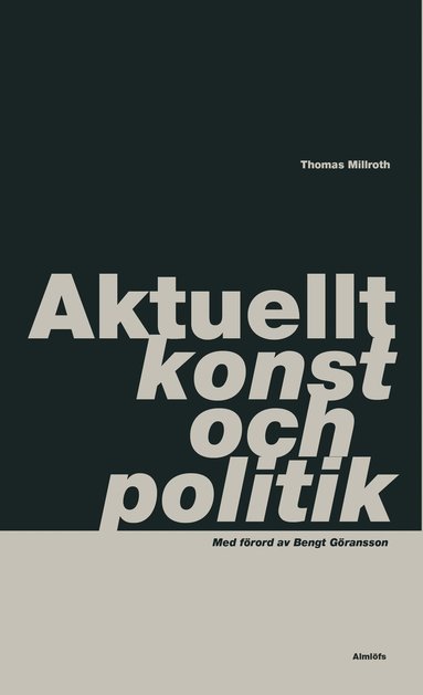 bokomslag Aktuellt, konst och politik