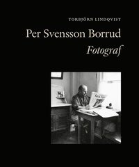 bokomslag Per Svensson Borrud Fotograf