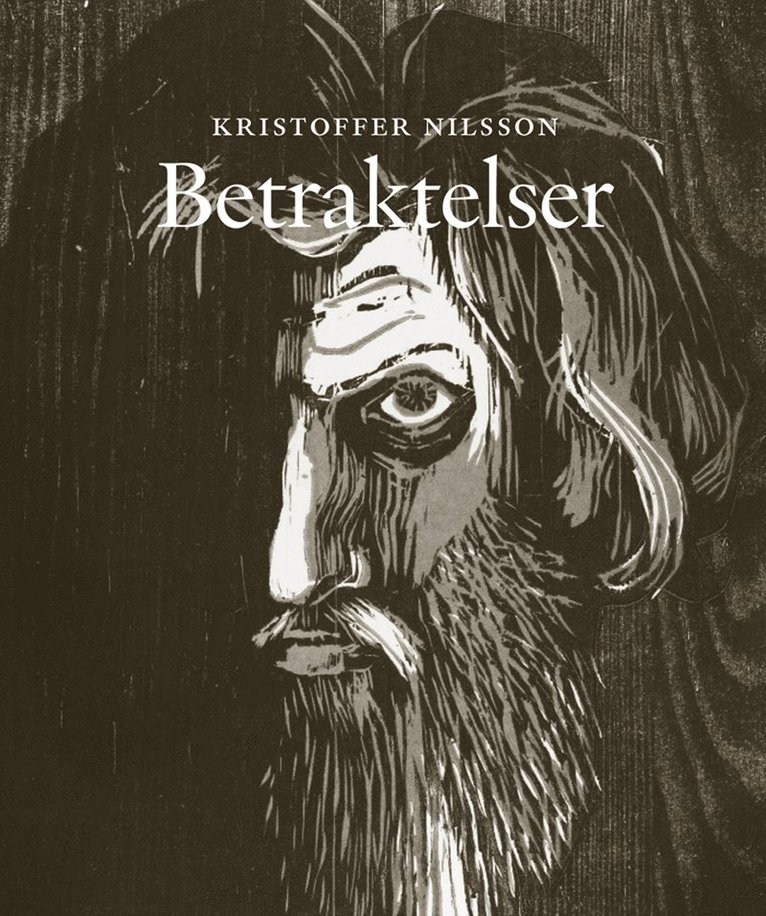 Kristoffer Nilsson - Betraktelser, Inbunden