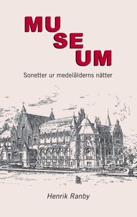 bokomslag Museum : sonetter ur medelålderns nätter