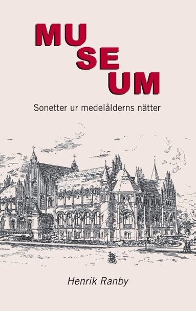 Henrik Ranby - Museum : sonetter ur medelålderns nätter, Häftad