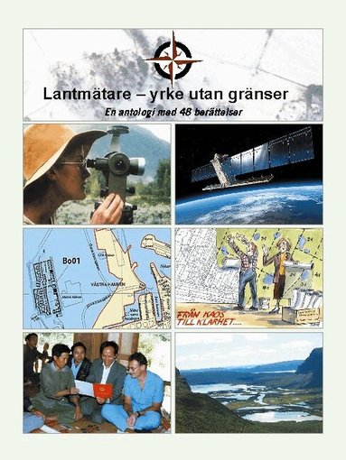 Ewa Swensson, Birgitta Hansson - Lantmätare -- yrke utan gränser : En antologi med 48 berättelser, Inbunden