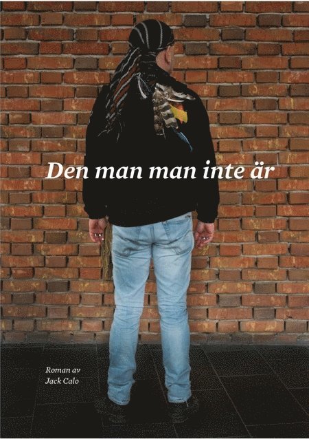 Den man man inte är 1