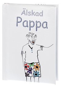 bokomslag Älskad Pappa (Omtankar)