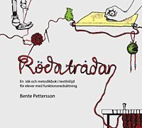 Pettersson Bente - Röda trådar, Häftad