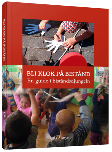 Ulla Armyr - Bli klok på bistånd : en guide i biståndsdjungeln, Häftad