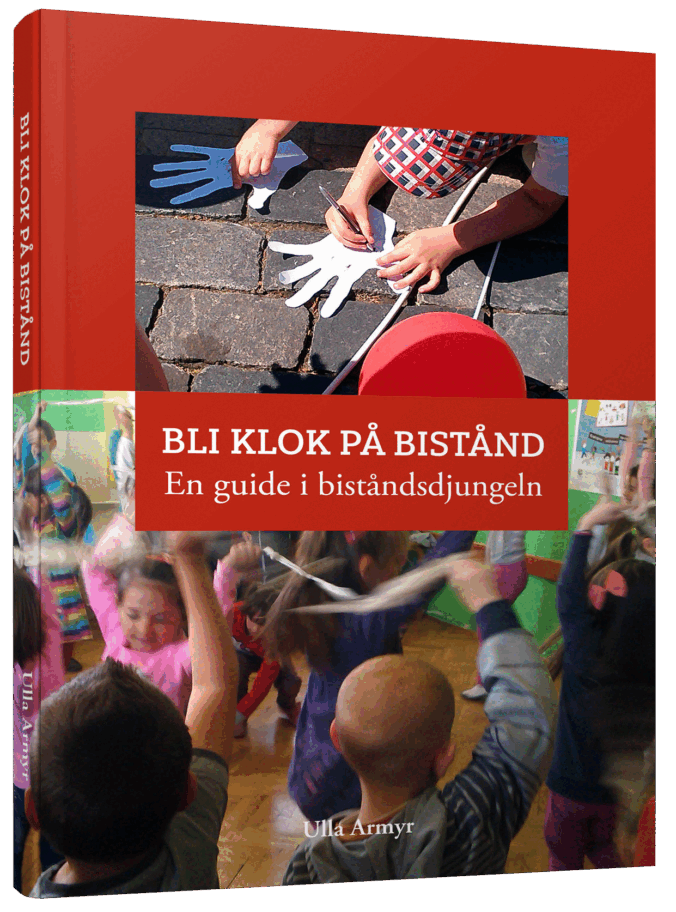 Ulla Armyr - Bli klok på bistånd - En guide i biståndsdjungeln, Häftad