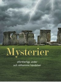 bokomslag Mysterier : oförklarliga händelser och sällsamma under